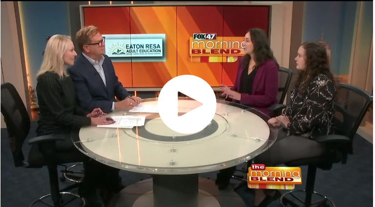 Eaton RESA Adult Education on Fox 47 Morning Blend